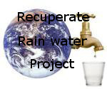 Recuperate rainwater project